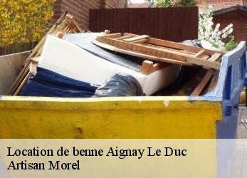 Location de benne  aignay-le-duc-21510 Artisan Morel