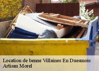 Location de benne  villaines-en-duesmois-21450 Artisan Morel